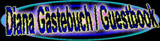 Diana G&auml;stebuch / Diana Guestbook
